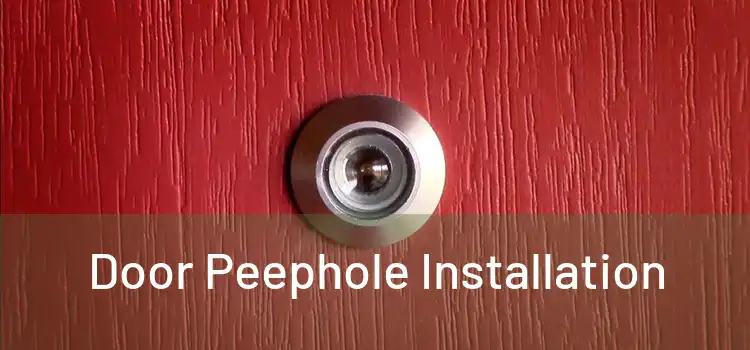  Door Peephole Installation 