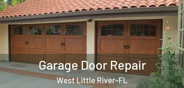  Garage Door Repair West Little River-FL
